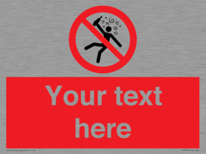 Custom prohibition Not for people in the state of intoxication